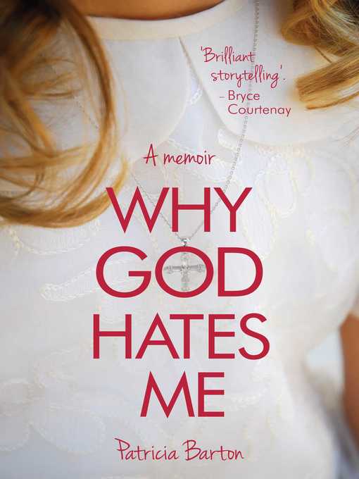 Title details for Why God Hates Me by Patricia Barton - Available